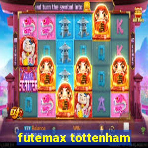 futemax tottenham